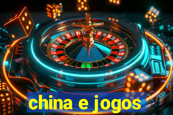 china e jogos