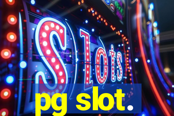 pg slot.