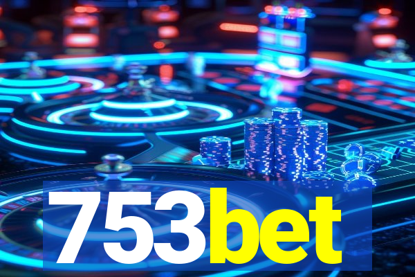 753bet