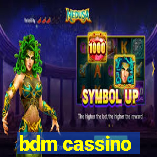 bdm cassino