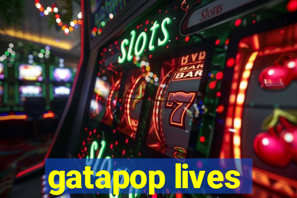 gatapop lives