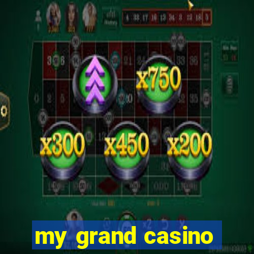 my grand casino