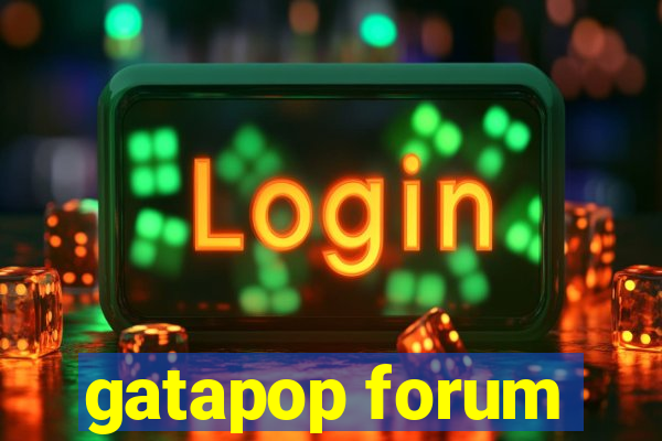 gatapop forum