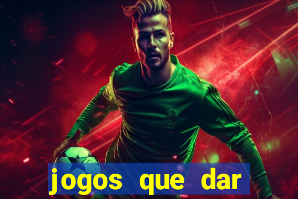 jogos que dar dinheiro de verdade no pix