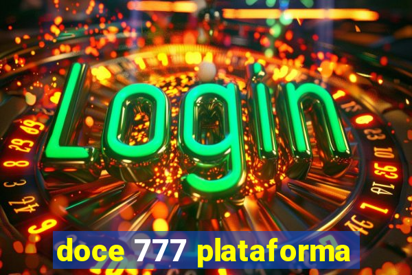 doce 777 plataforma