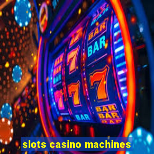 slots casino machines