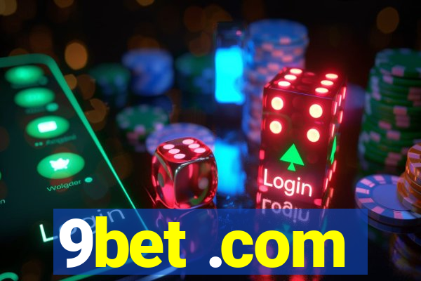 9bet .com