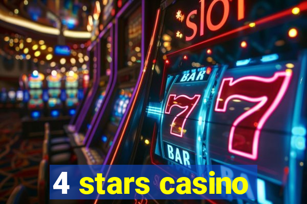 4 stars casino