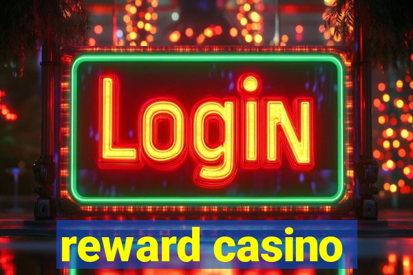 reward casino