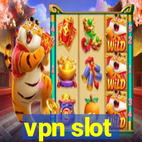 vpn slot