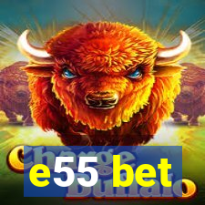 e55 bet