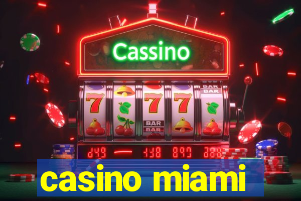 casino miami