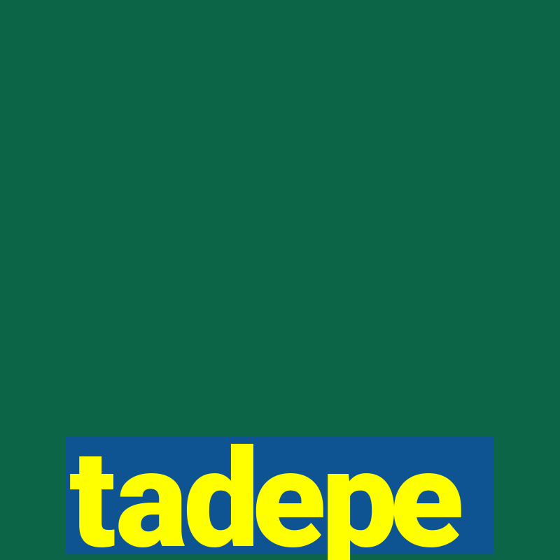 tadepe