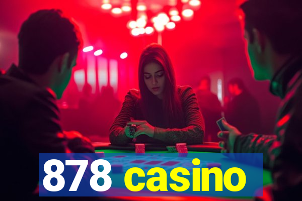 878 casino