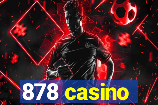 878 casino