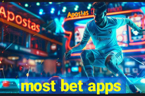 most bet apps