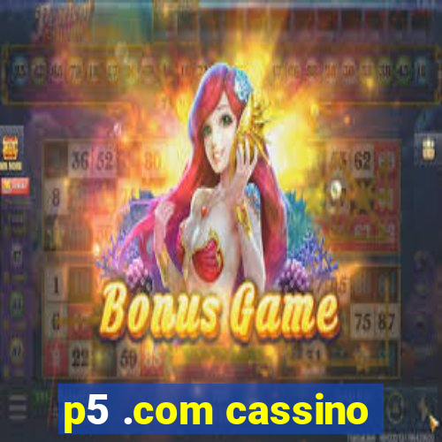 p5 .com cassino