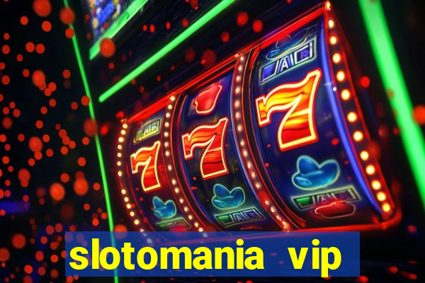 slotomania vip premium app