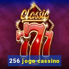 256 jogo cassino