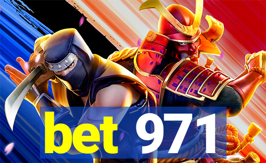 bet 971