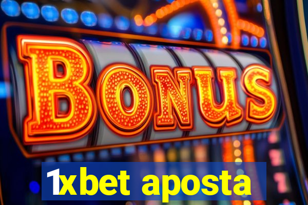 1xbet aposta