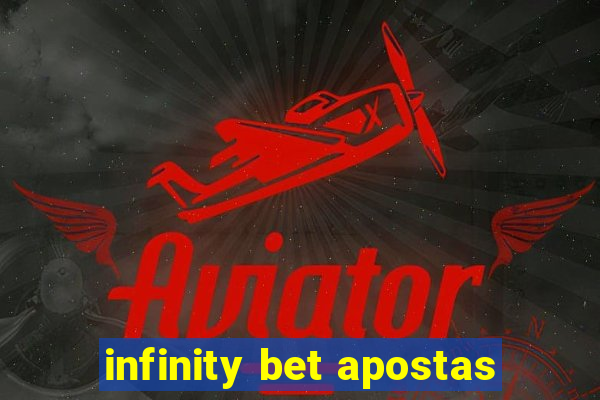 infinity bet apostas