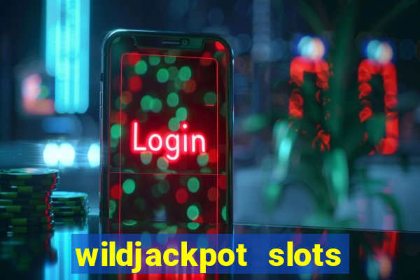 wildjackpot  slots