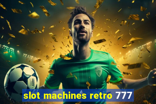 slot machines retro 777