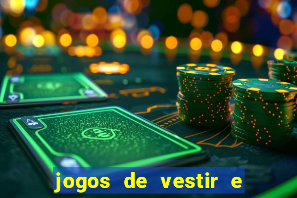 jogos de vestir e maquiar 360