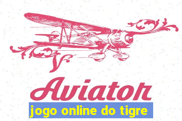 jogo online do tigre