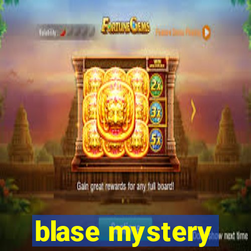 blase mystery