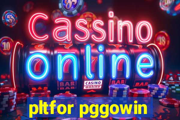 pltfor pggowin