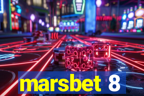 marsbet 8