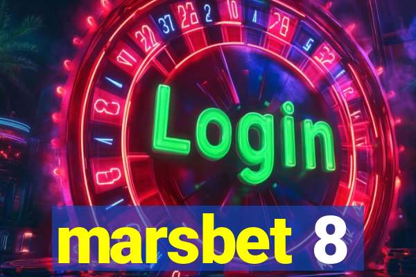 marsbet 8