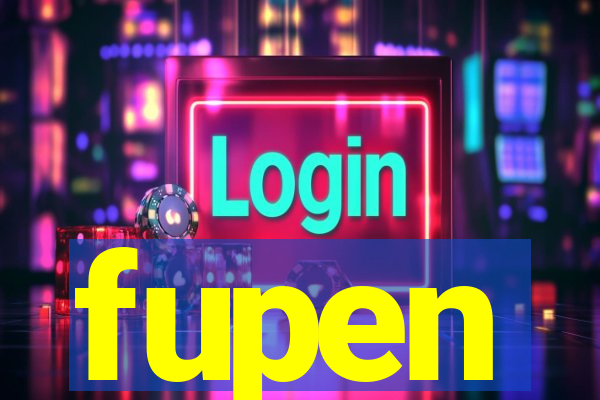 fupen