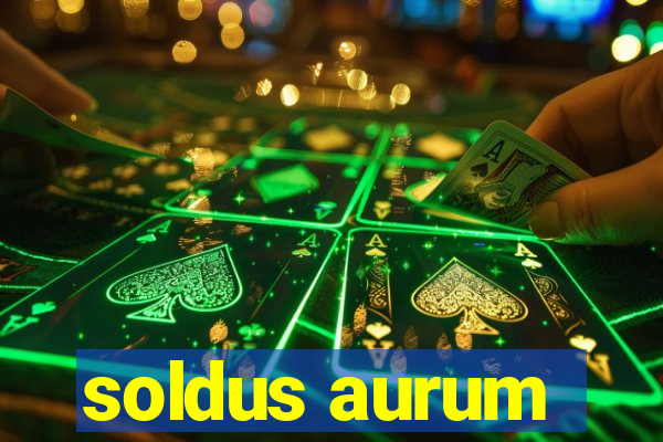 soldus aurum