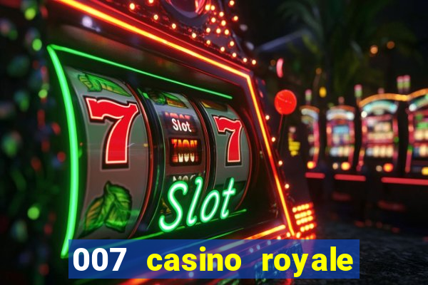 007 casino royale dublado e legendado