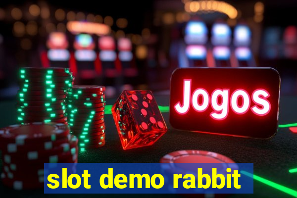 slot demo rabbit