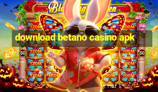 download betano casino apk