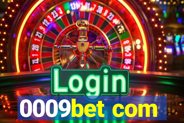 0009bet com