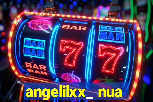 angelilxx_ nua