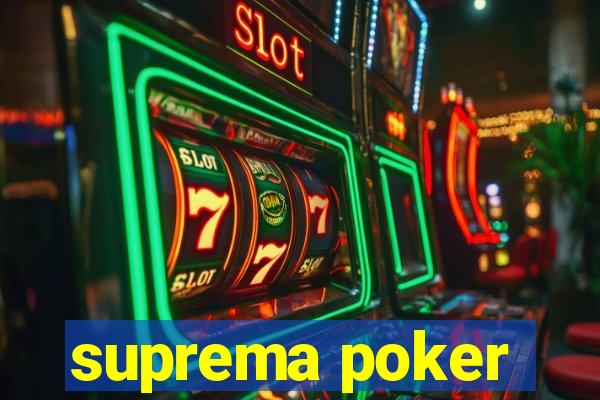 suprema poker