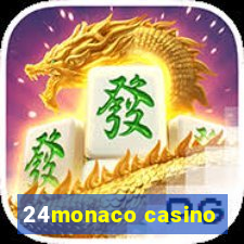 24monaco casino