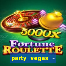 party vegas - slots casino 777