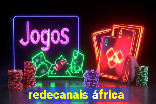 redecanais áfrica