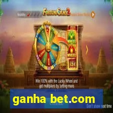 ganha bet.com