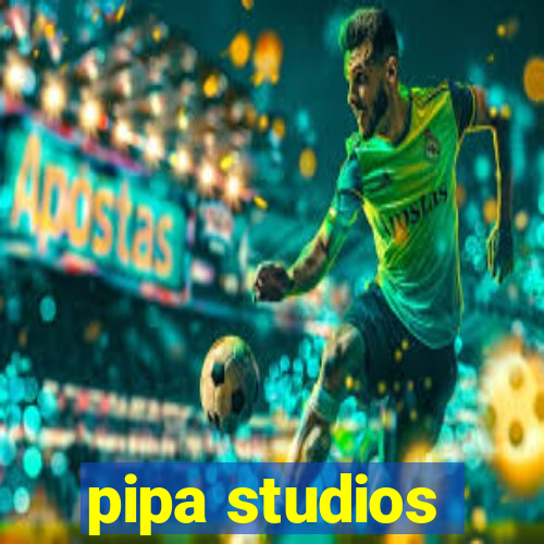 pipa studios