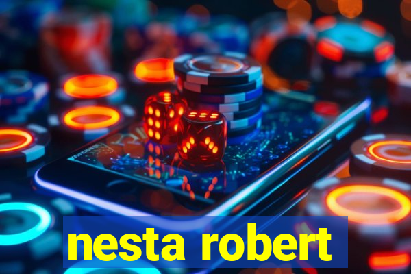 nesta robert