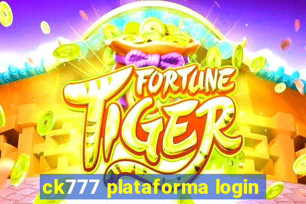 ck777 plataforma login