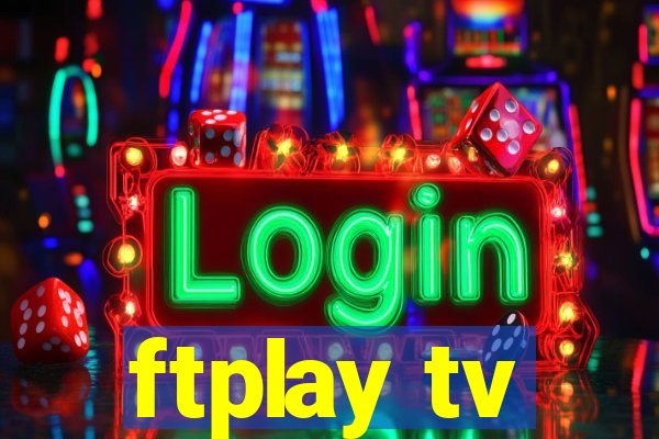 ftplay tv